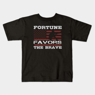 Fortune favors the brave Kids T-Shirt